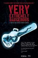 Watch Very Extremely Dangerous 123MovieFree