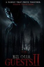 Watch Be Our Guests 2 123moviesfree