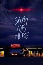 Watch Sam Was Here 123moviesfree