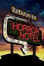 Watch Return to Horror Hotel 123MoviesFree