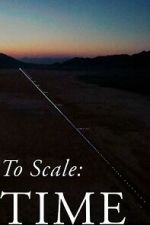 Watch To Scale: Time (Short 2023) 123moviesfree