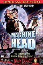 Watch Machine Head 123MoviesFree