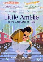 Watch Little Amélie or the Character of Rain 123MoviesFree