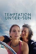 Watch Temptation Under the Sun 123MovieFree