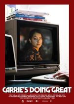Watch Carrie\'s Doing Great (Short 2020) 123MovieFree
