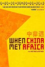 Watch When China Met Africa 123MovieFree