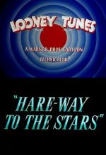 Watch Hare-Way to the Stars (Short 1958) 123MovieFree