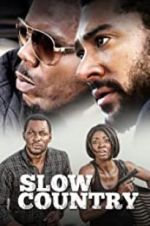 Watch Slow Country 123MovieFree