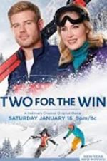 Watch Two for the Win 123MoviesFree