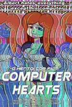 Watch Computer Hearts (Short 2015) 123MovieFree