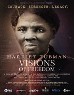Watch Harriet Tubman: Visions of Freedom 123moviesfree