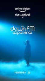 Watch The Weeknd x the Dawn FM Experience (Short 2022) 123MovieFree