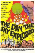 Watch The Day the Sky Exploded 123moviesfree