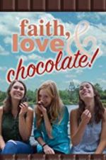 Watch Faith, Love &amp; Chocolate 123moviesfree