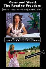Watch Guns and Weed: The Road to Freedom 123moviesfree