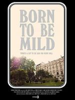 Watch Born to Be Mild (Short 2014) 123MovieFree