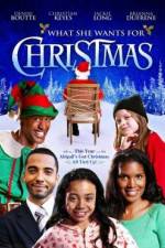 Watch What She Wants for Christmas 123MoviesFree