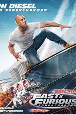 Watch Fast & Furious Supercharged 123MovieFree