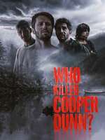 Watch Who Killed Cooper Dunn? 123MoviesFree