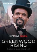 Watch Greenwood Rising: The Rise of Black Wall Street 123moviesfree