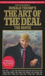 Watch Donald Trump\'s The Art of the Deal: The Movie 123MovieFree