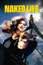 Watch Naked Lies 123moviesfree