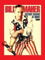 Watch Bill Maher: Victory Begins at Home (TV Special 2003) 123MovieFree
