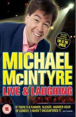 Watch Michael McIntyre: Live & Laughing 123moviesfree