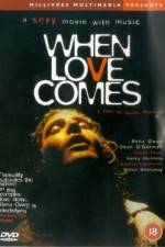 Watch When Love Comes 123MovieFree