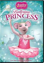 Watch Angelina Ballerina: Ballerina Princess 123moviesfree