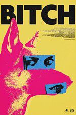Watch Bitch 123MovieFree