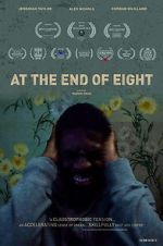 Watch At the End of Eight 123moviesfree