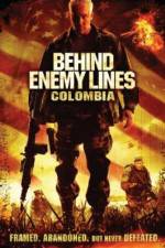 Watch Behind Enemy Lines: Colombia 123MovieFree