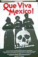 Watch ¡Que Viva Mexico - Da zdravstvuyet Meksika 123MovieFree