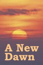 Watch A New Dawn 123MoviesFree