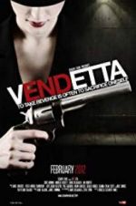 Watch Vendetta 123MovieFree