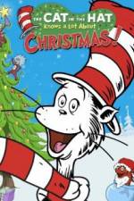Watch The Cat in the Hat Knows a Lot About Christmas! 123MoviesFree