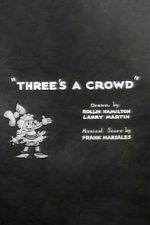 Watch Three\'s a Crowd 123MovieFree