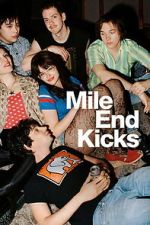 Watch Mile End Kicks 123moviesfree