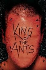Watch King of the Ants 123moviesfree
