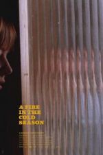 Watch A Fire in the Cold Season 123MovieFree