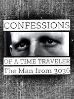 Watch Confessions of a Time Traveler - The Man from 3036 123MovieFree
