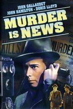 Watch Murder Is News 123MoviesFree