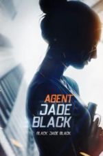 Watch Agent Jade Black 123MovieFree
