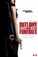 Watch Outlaws Don\'t Get Funerals 123MovieFree