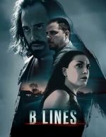 Watch B Lines 123MoviesFree