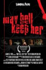 Watch May Hell Keep Her 123MoviesFree