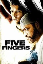 Watch Five Fingers 123moviesfree