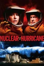 Watch Nuclear Hurricane 123moviesfree