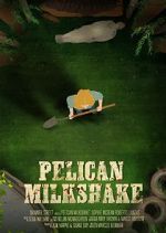 Watch Pelican Milkshake (Short 2020) 123MovieFree